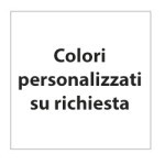 Altri colori su richiesta