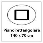 Dimensione piano 140x70cm